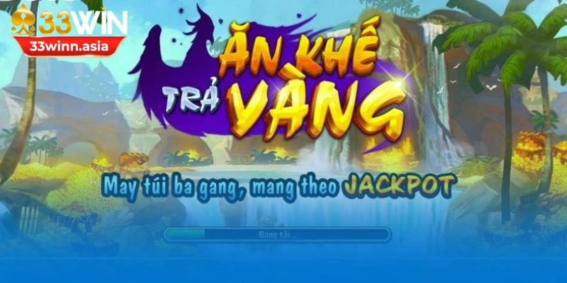 nổ hũ Ăn Khế Trả Vàng