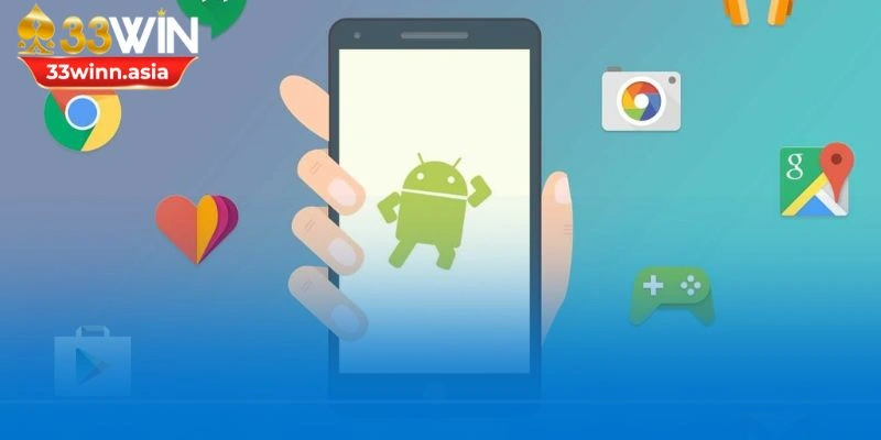 Tải app 33WIN giúp trải nghiệm mọi lúc mọi nơi